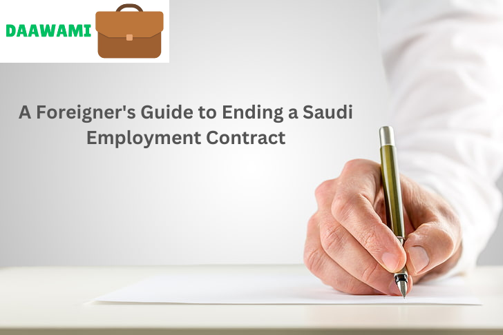 A Foreigner’s Guide to Ending a Saudi Employment Contract