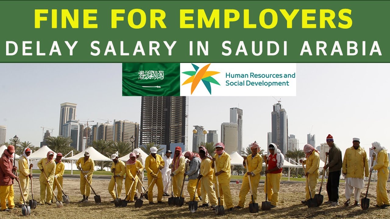 Delayed Wages? Your Rights as an Employee in Saudi Arabia